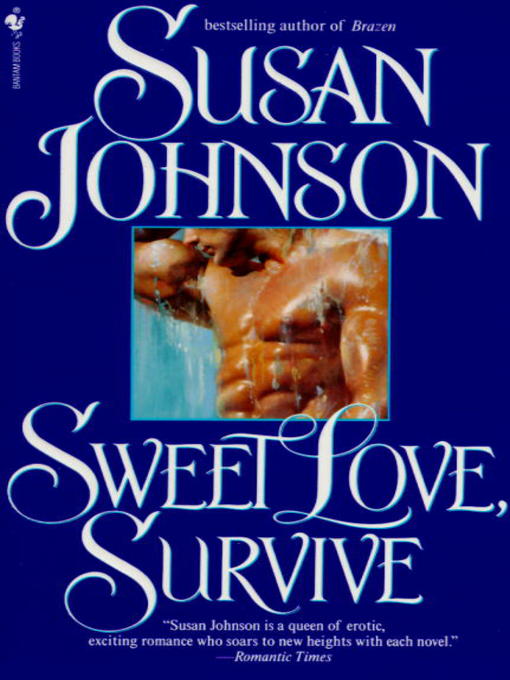 Title details for Sweet Love, Survive by Susan Johnson - Available